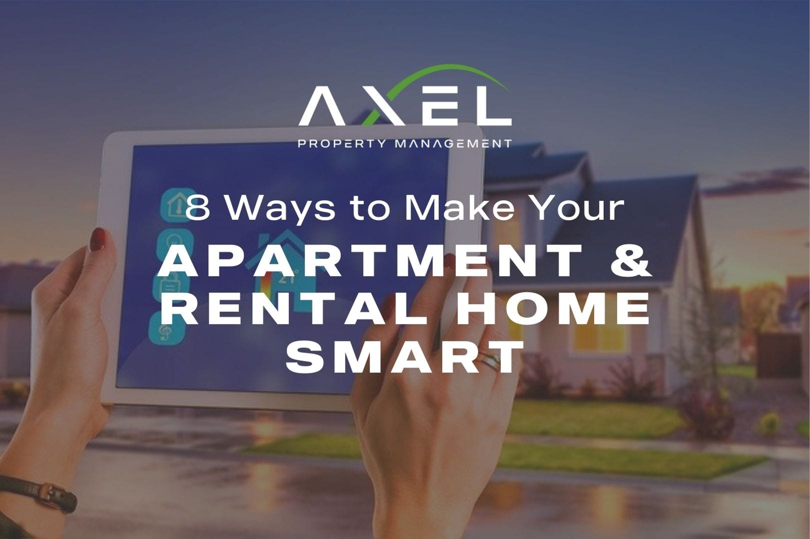 8 Ways to Make Your Apartment or Rental Home Smart