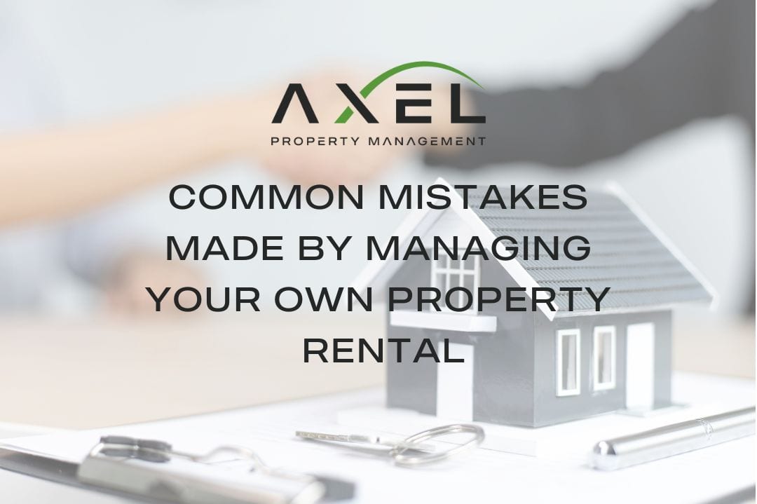 Common Mistakes of Self-Managing Your Rental Property