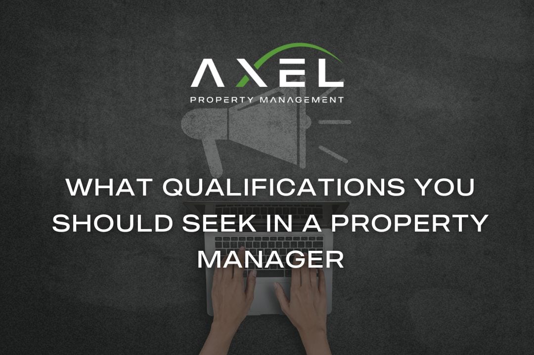 Qualifications to Look for in a Property Manager
