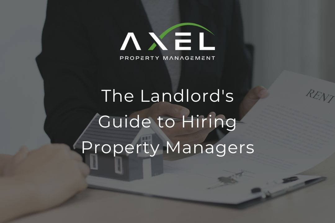The Landlord's Guide to Hiring a Property Manager