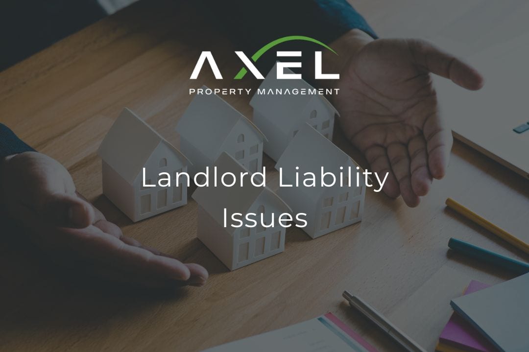 Landlord Liability Issues Every Owner Should Consider